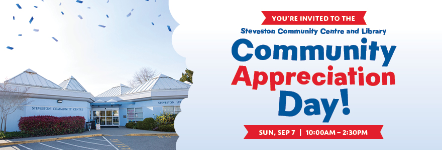 Hero Banner - Steveston Community Centre and Library Community Appreciation Day