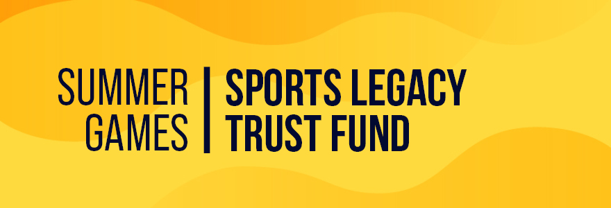Hero banner - Summer Games Sports Legacy Trust Fund