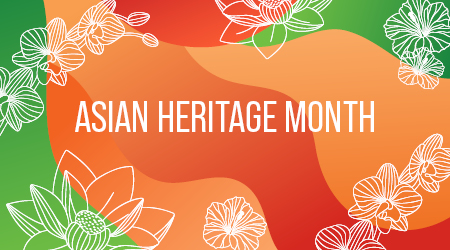 Asian Heritage Month